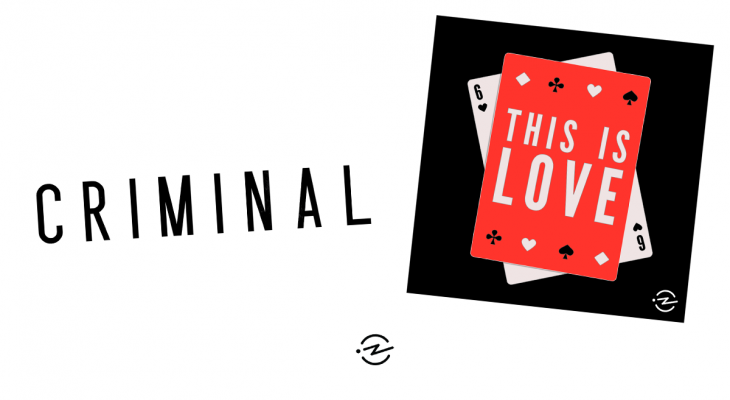 Criminal and This is Love podcast logos