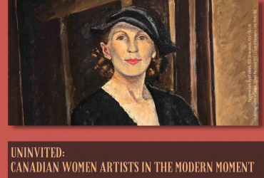 a painting of a woman with the words "annual beverly fingerhut memorial lecture: uninvited: canadian women artists in the modern moment" written around the painting