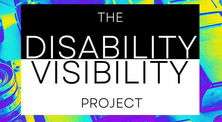 a cool photo made to look like a film negative with the words "disability visibility project" written overtop in black and white
