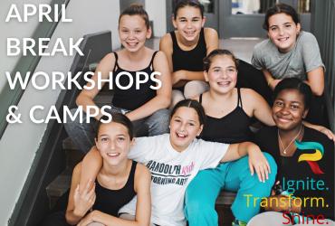 April Break Performing Arts Camps & Workshops
