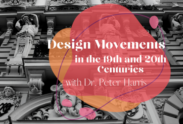 Greyscale picture of the front of a building covered in stone facades in the Art Nouveau style, with text Design Movements in the 19th and 20th Centuries with Dr. Peter Harris