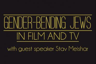 A still from the movie Bent of two men. With text on black background: Gender Bending Jews in Film and TV. with guest speaker Stav Meishar.