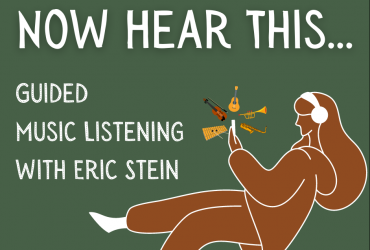 A woman wearing headphones and watching a screen, with musical instruments surrounding the screen. With text Now Hear This: Guided music listening with Eric Stein