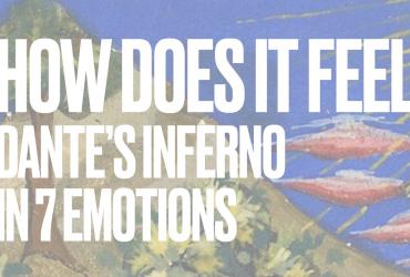 How Does It Feel? Dante's Inferno in 7 Emotions