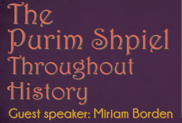Purple background with a poster and text: the Purim Shpiel Throughout History, guest speaker: Miriam Borden