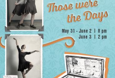 a poster for the dance show with the words "those were the days" in orange with an orange square that has the location "all green theatre, miles nadal jcc" on  it and the showtimes as well 